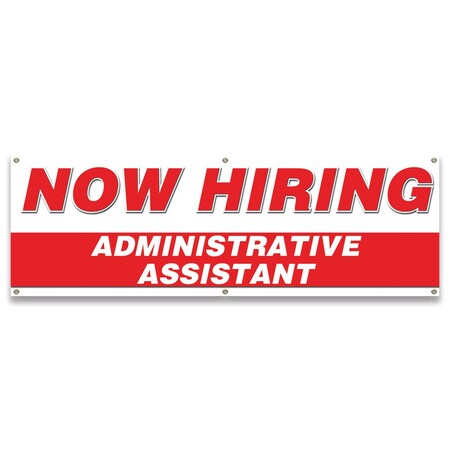 Signmission Now Hiring Administrative Assistant Banner Apply Inside Accepting Application Single Sided B-72-30193